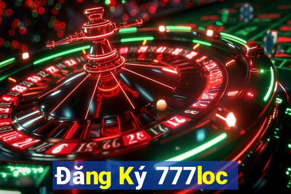 Đăng Ký 777loc