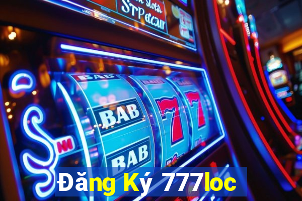 Đăng Ký 777loc