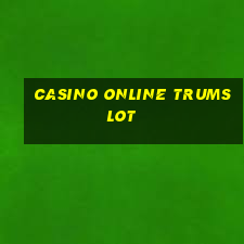 casino online trumslot