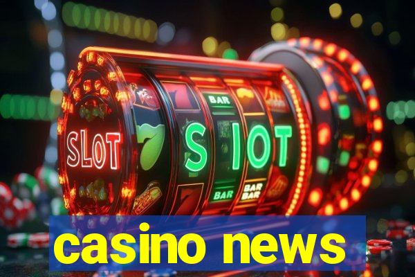 casino news