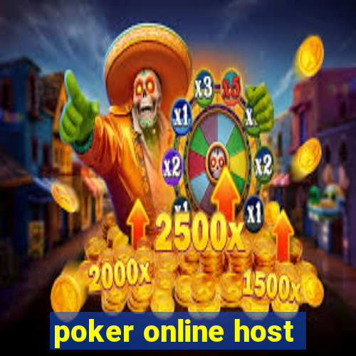 poker online host