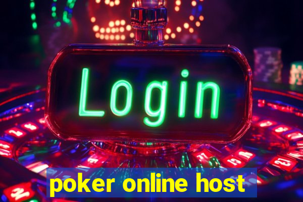 poker online host