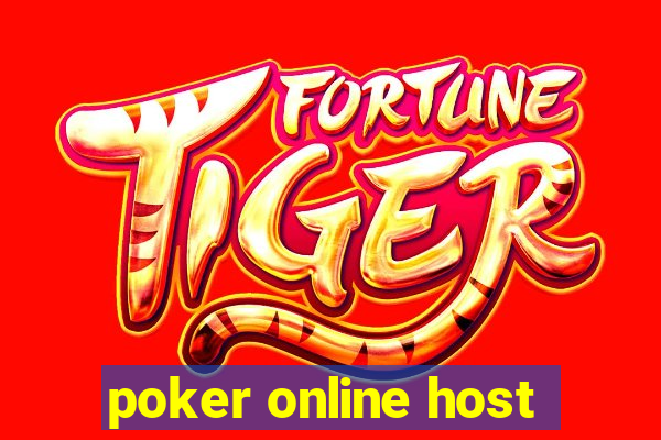 poker online host