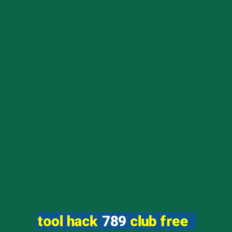 tool hack 789 club free