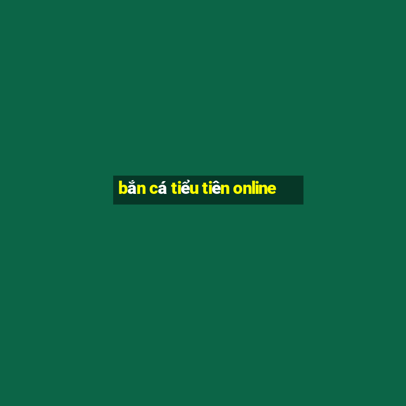 bắn cá tiểu tiên online