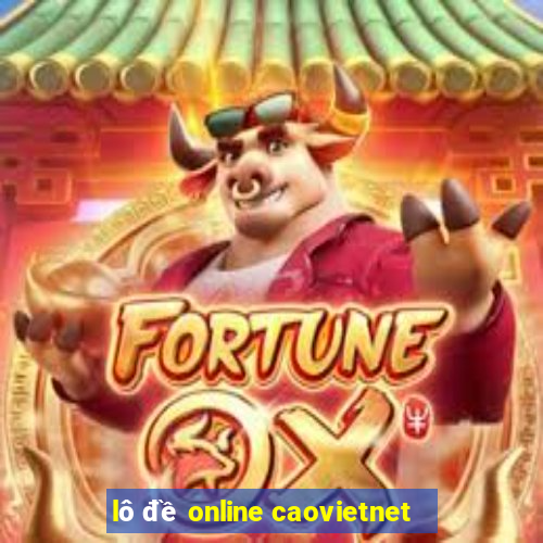 lô đề online caovietnet