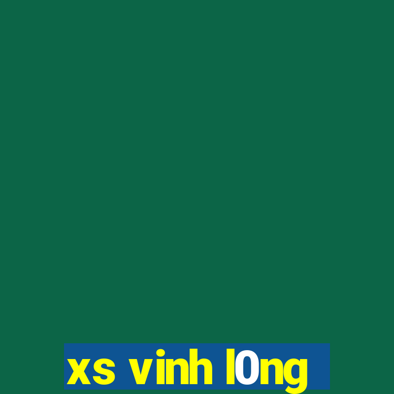 xs vinh l0ng