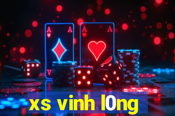 xs vinh l0ng