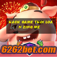 hack game thoi loan zing me