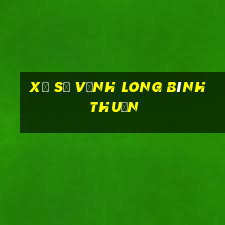 xổ số vĩnh long bình thuận