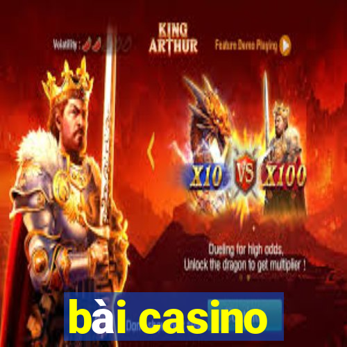 bài casino