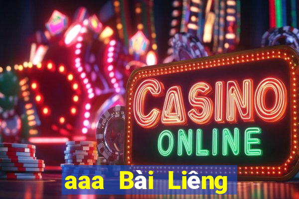 aaa Bài Liêng Tải về