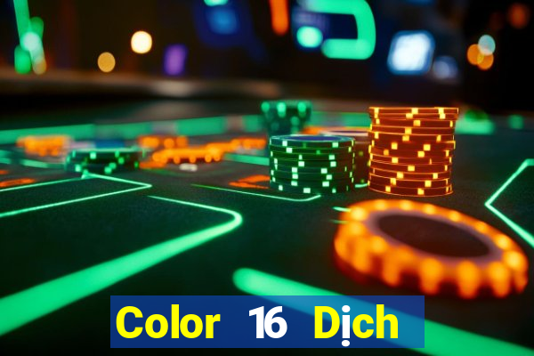 Color 16 Dịch vụ khách hàng