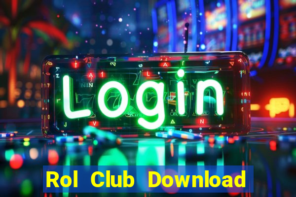 Rol Club Download Game Bài