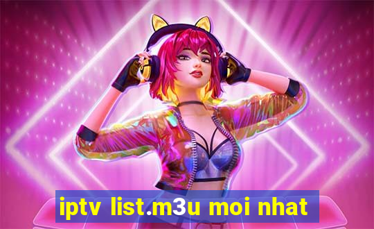 iptv list.m3u moi nhat