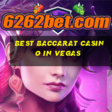 best baccarat casino in vegas