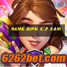 game binh xap xam