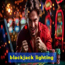 blackjack lighting