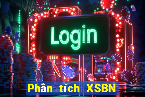 Phân tích XSBN hôm nay