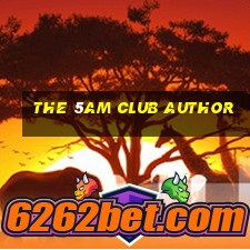 the 5am club author