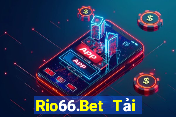 Rio66.Bet Tải Game Bài Đổi Thưởng