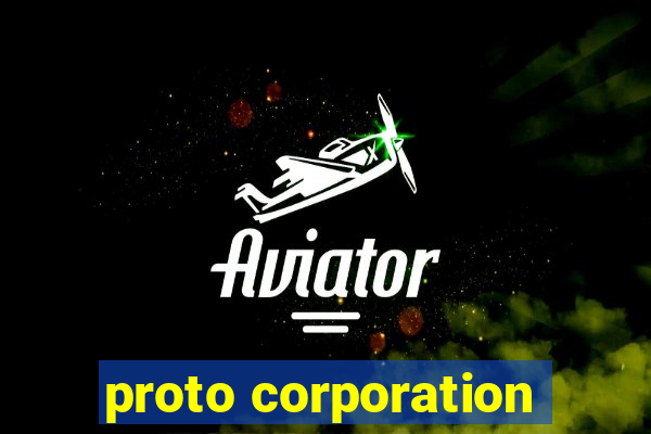 proto corporation