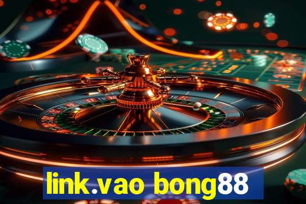 link.vao bong88