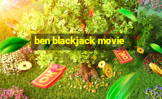 ben blackjack movie