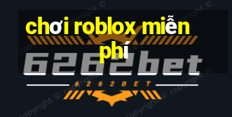 chơi roblox miễn phí