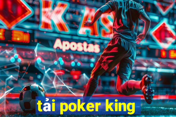 tải poker king