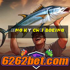 Đăng ký chơi Boeing