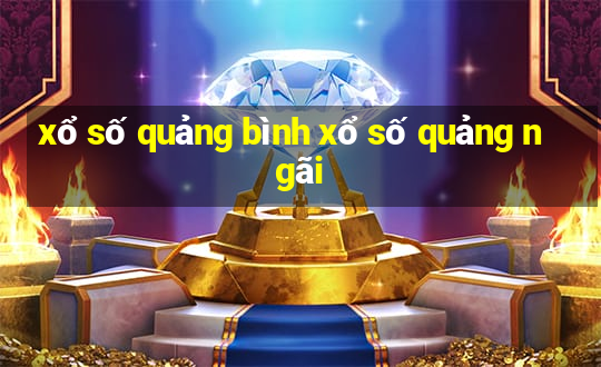 xổ số quảng bình xổ số quảng ngãi