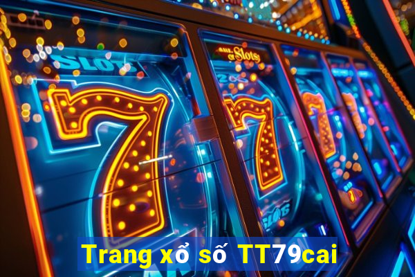 Trang xổ số TT79cai