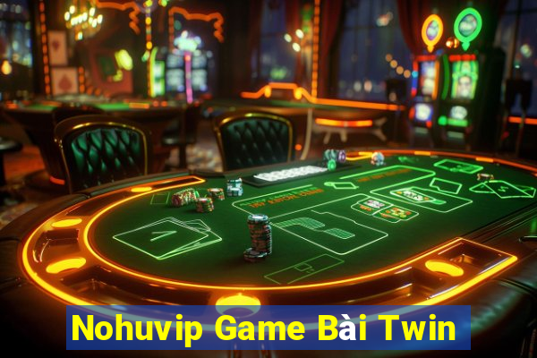 Nohuvip Game Bài Twin