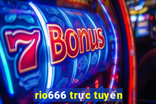 rio666 trực tuyến