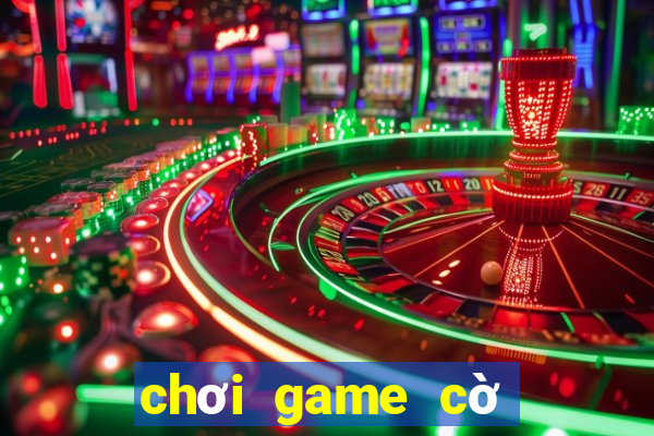 chơi game cờ tướng online