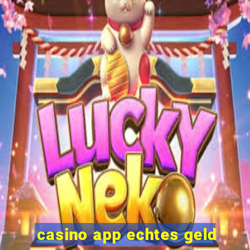 casino app echtes geld