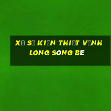 xổ số kiến thiết vĩnh long sông bé