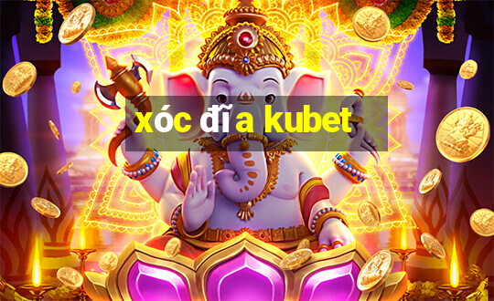 xoc dia kubet