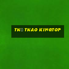 Thể Thao Kingtop