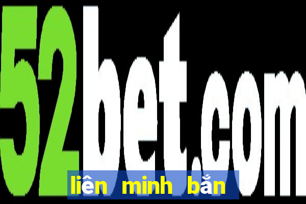 liên minh bắn cá online