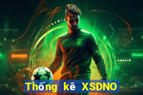 Thống kê XSDNO ngày 8