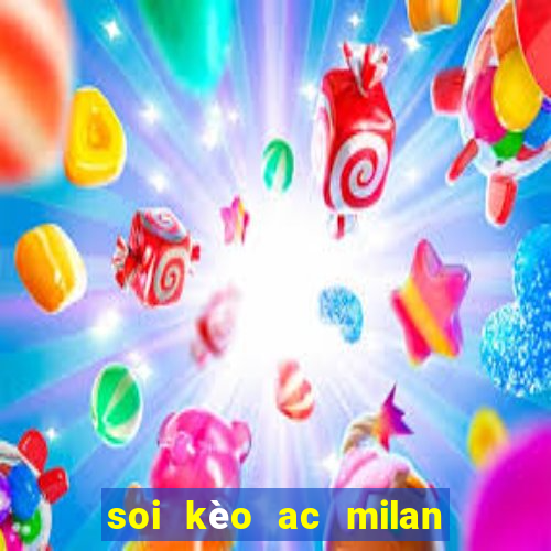 soi kèo ac milan vs inter milan