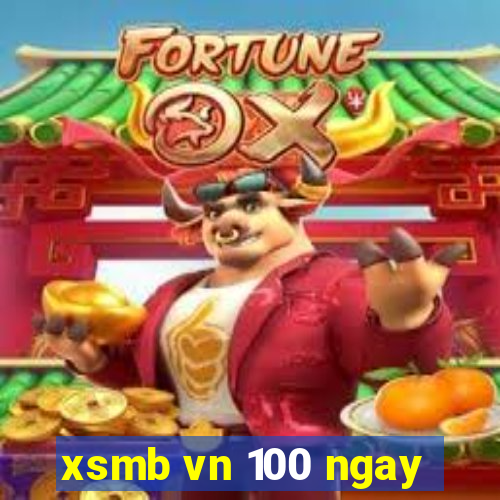 xsmb vn 100 ngay