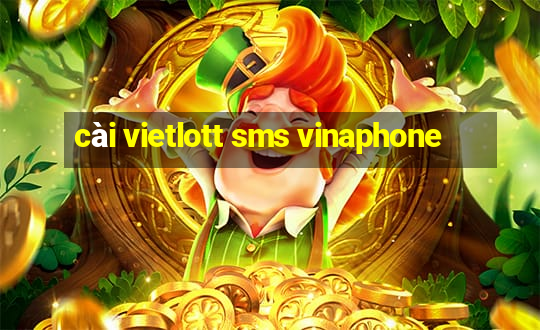 cài vietlott sms vinaphone