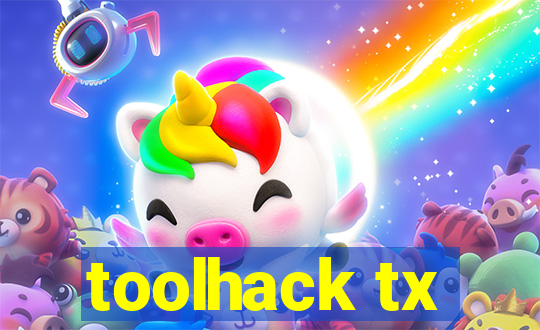 toolhack tx