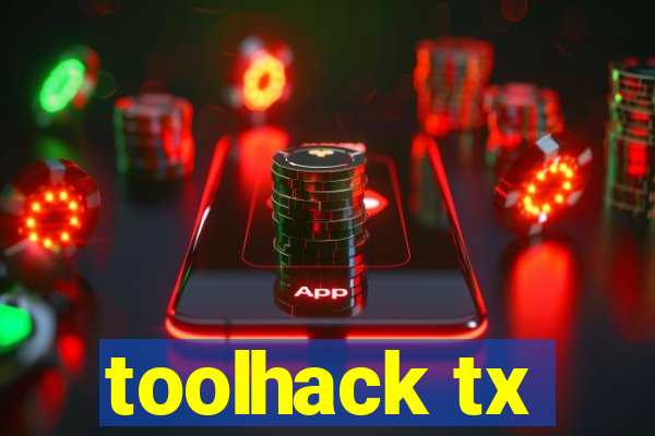 toolhack tx