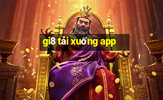 gi8 tải xuống app