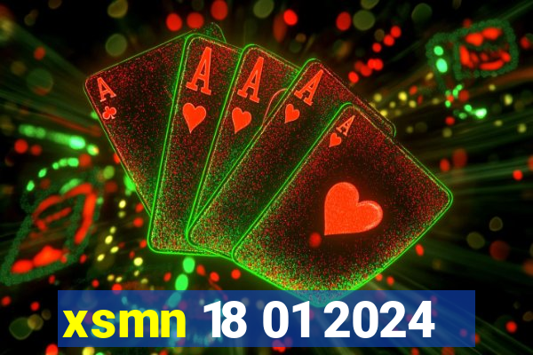 xsmn 18 01 2024