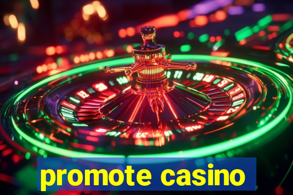 promote casino